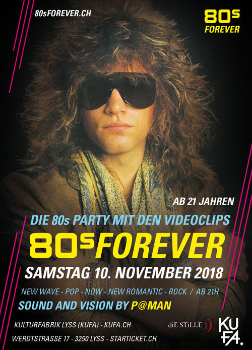 80s Forever KuFa Lyss 10.11.2018 80s Forever KuFa Lyss 10.11.2018