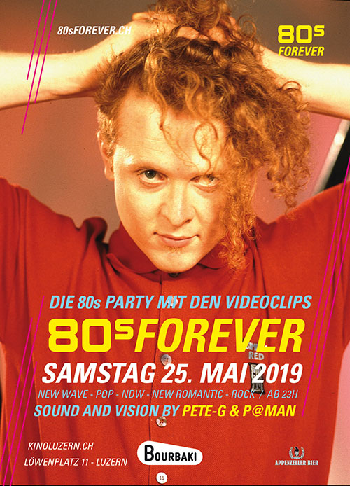 80s Forever 80er Party Bourbaki Luzern 80s Forever 80er Party Bourbaki Luzern
