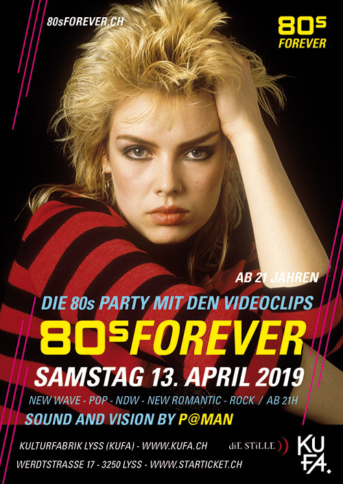 80s Forever KuFa Lyss 80er Party 80s Forever KuFa Lyss 80er Party